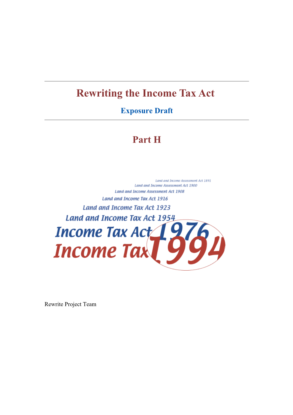 Rewriting the Income Tax Act - Exposure Draft - Part H Commentary