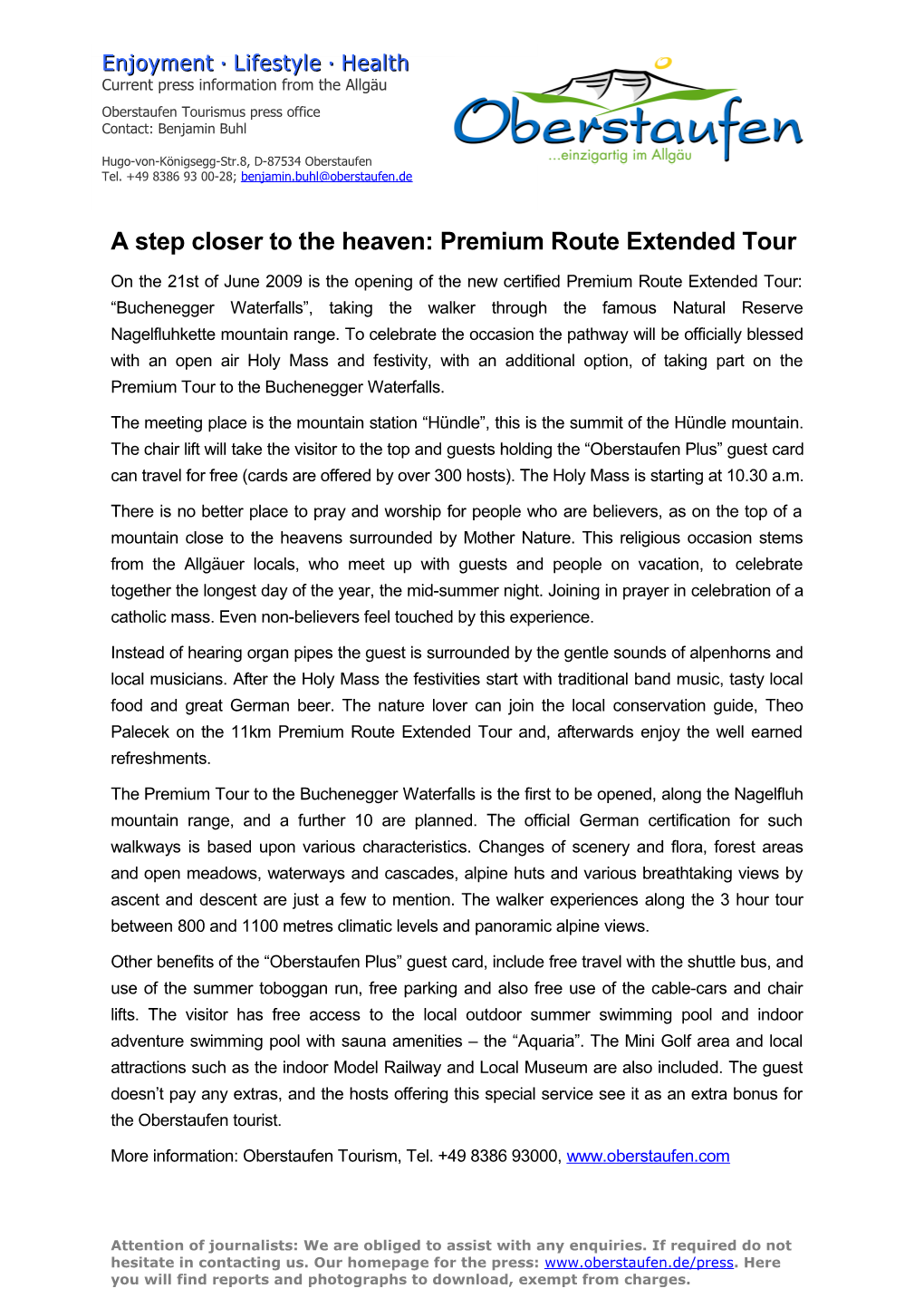 A Step Closer to the Heaven: Premium Route Extended Tour