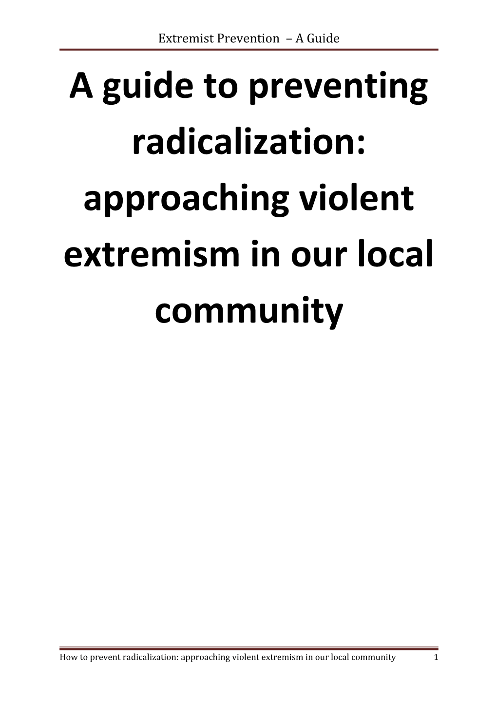 Extremist Prevention a Guide