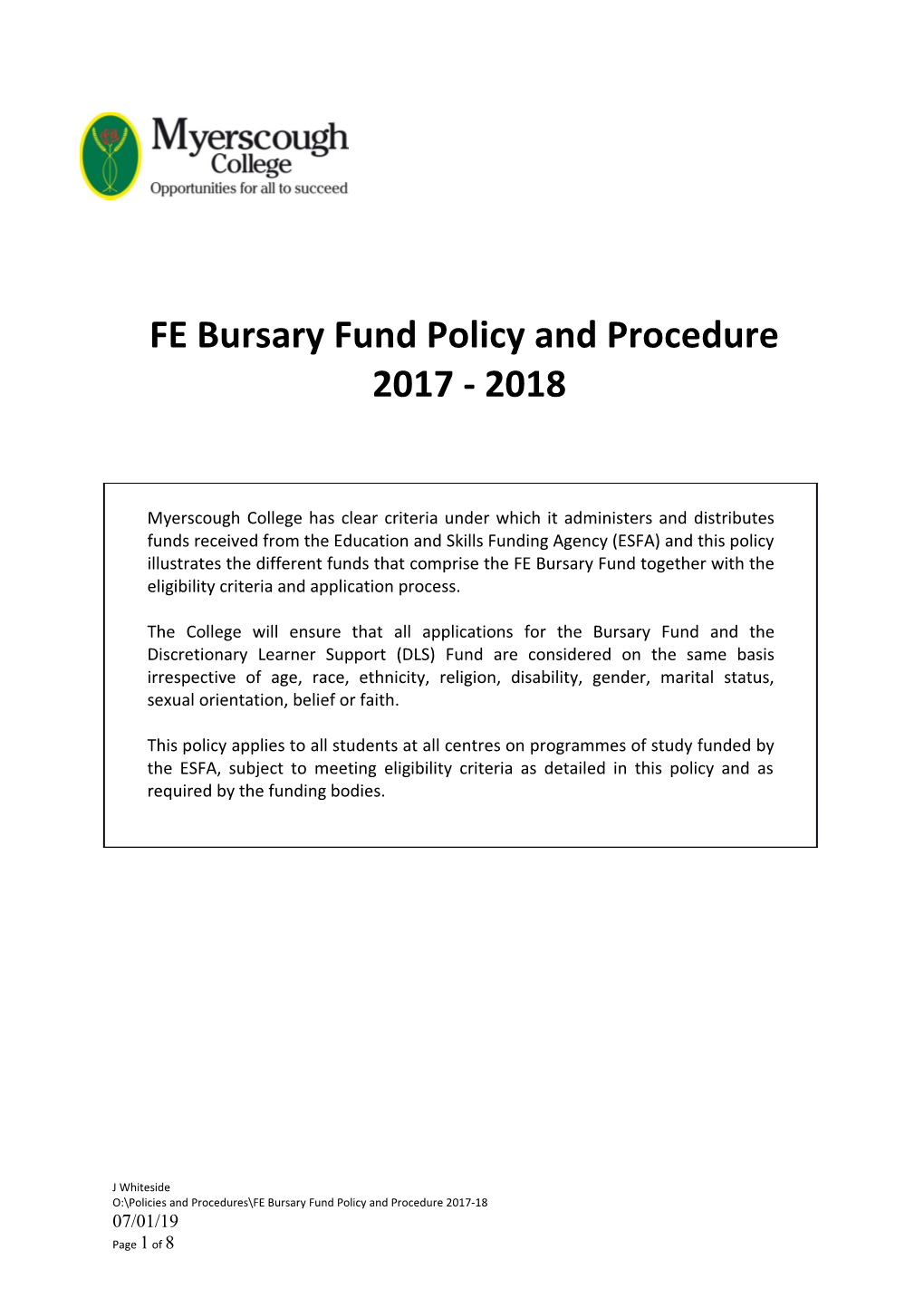 16-19 Bursary Fund, 16- 18 Residential Bursary Fund and Discretionary Learner Support Fund