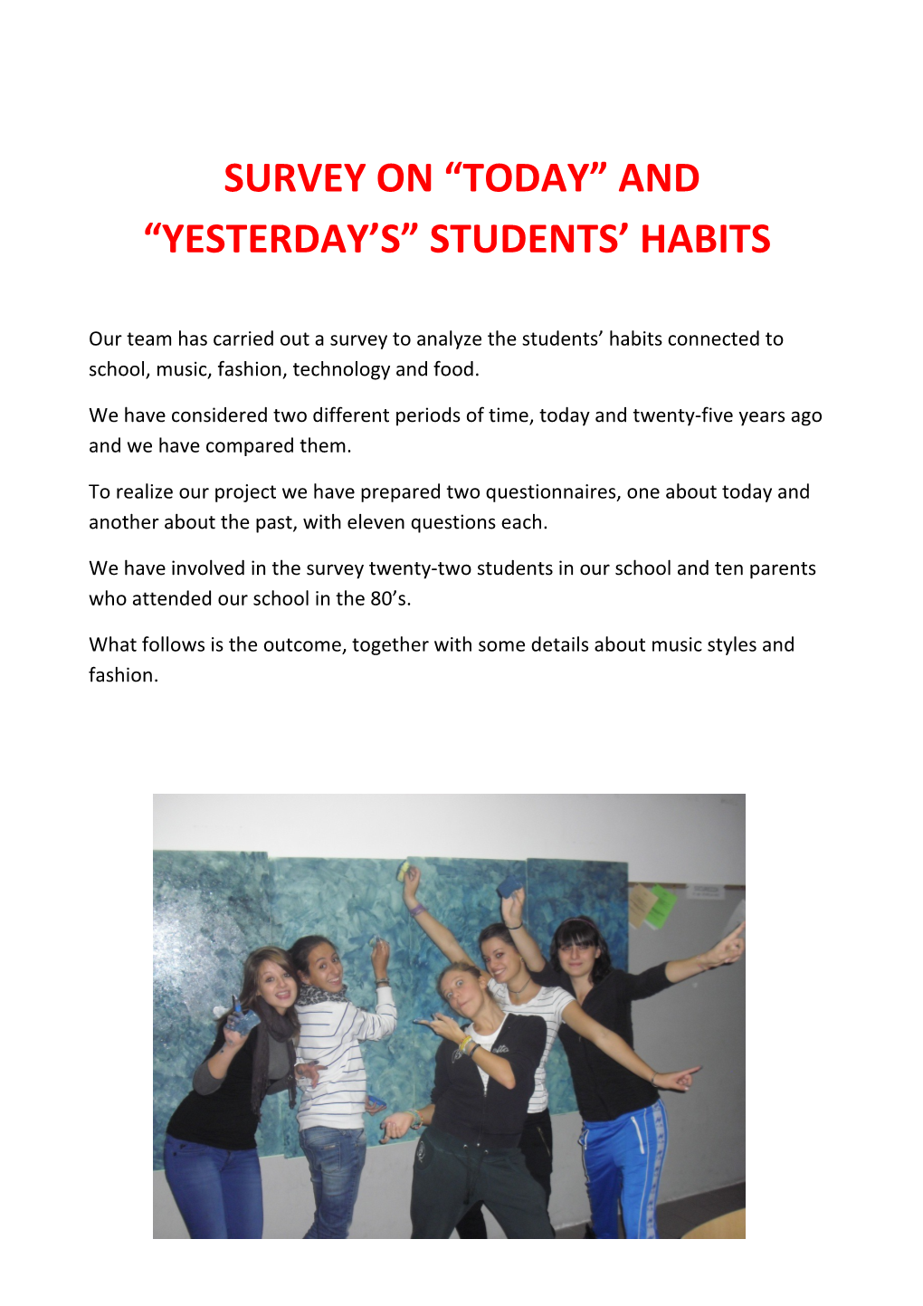 Survey on Today and Yesterday S Students Habits