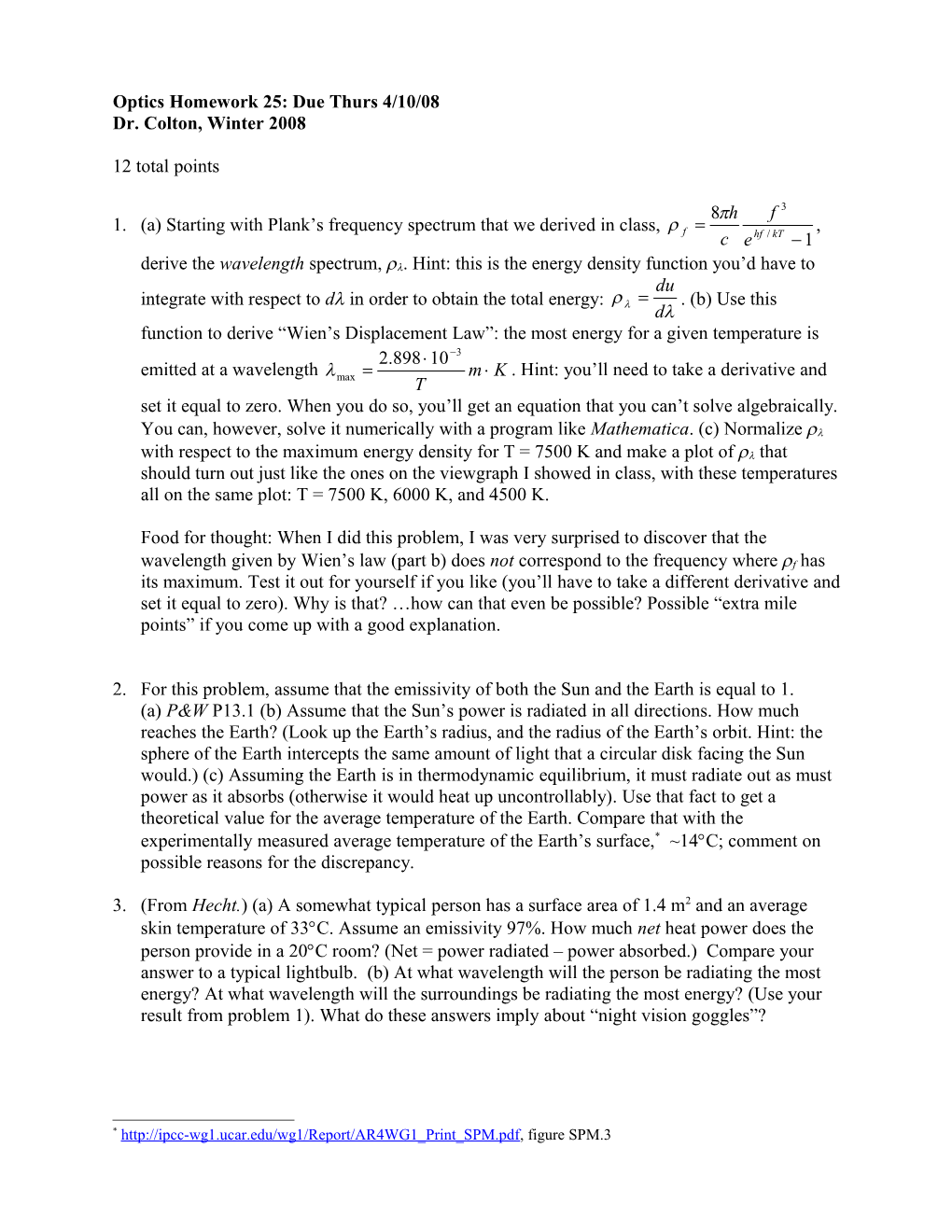 Optics Homework 25: Due Thurs 4/10/08