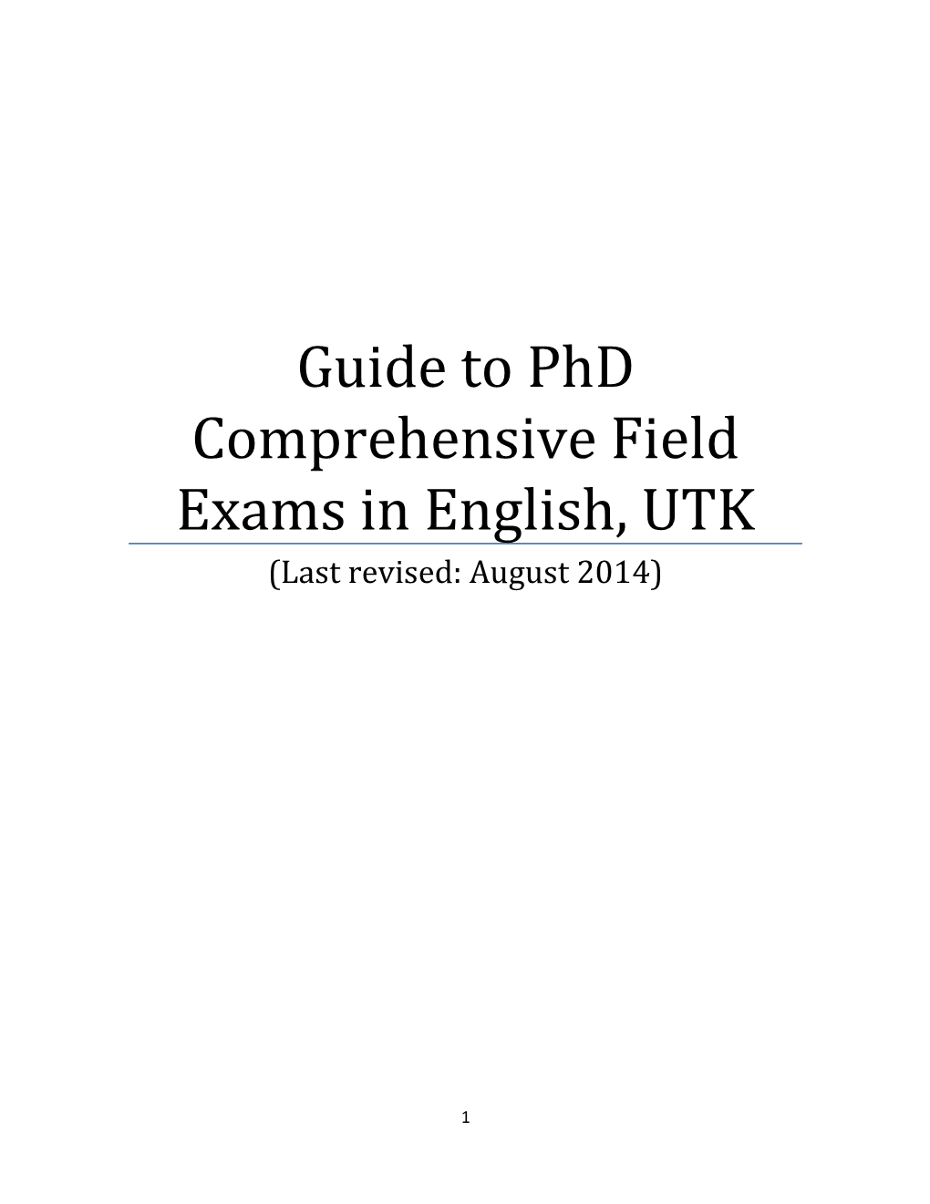 Guide to Phd Comprehensive Field Exams in English, UTK