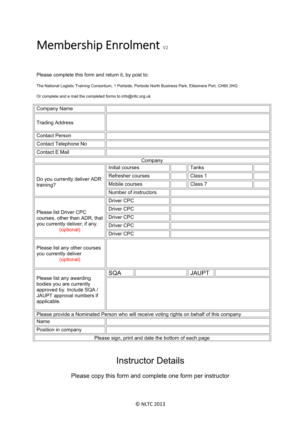 Please Complete This Form and Return It, by Post To