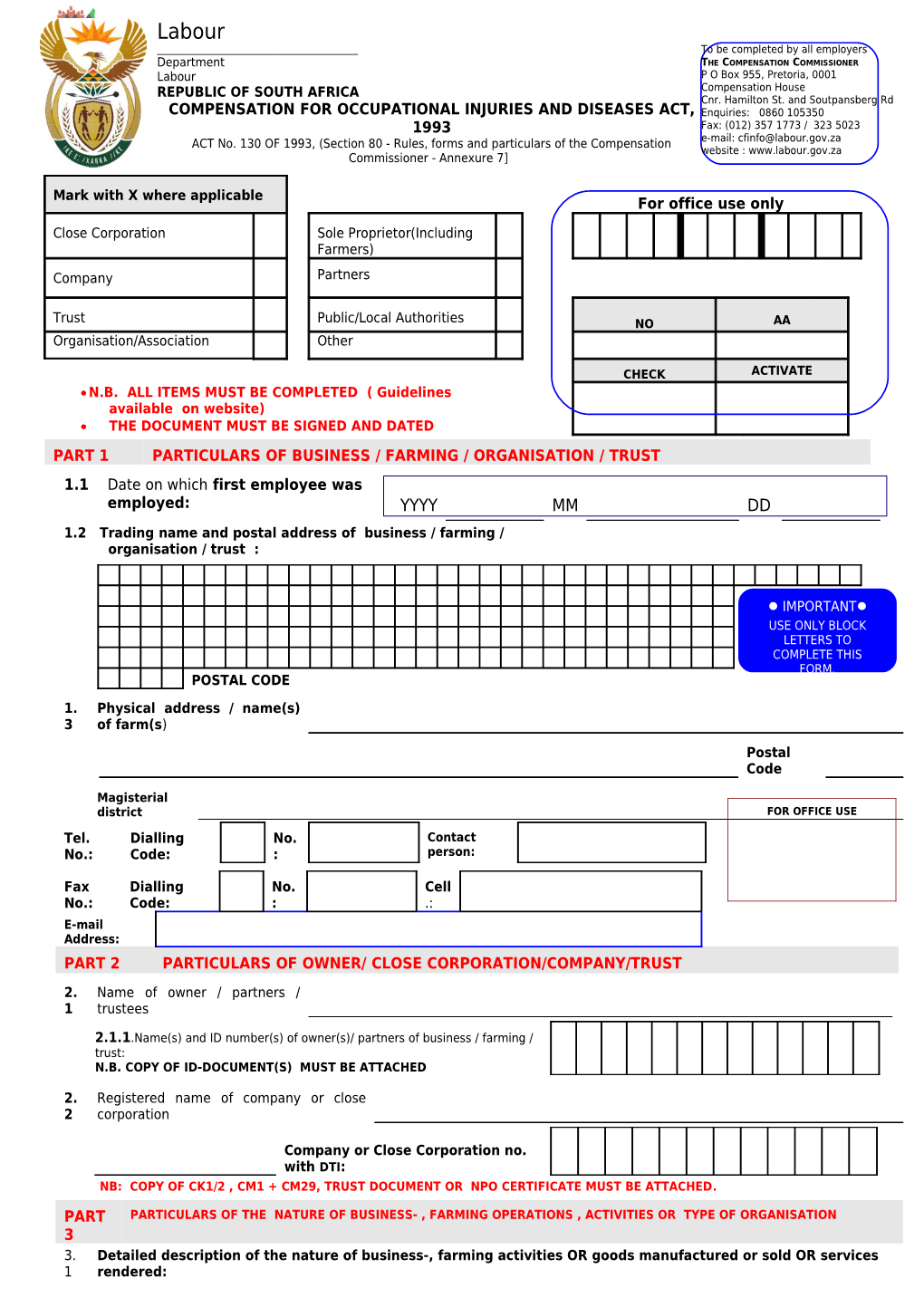 N.B. ALL ITEMS MUST BE COMPLETED ( Guidelines Available on Website)