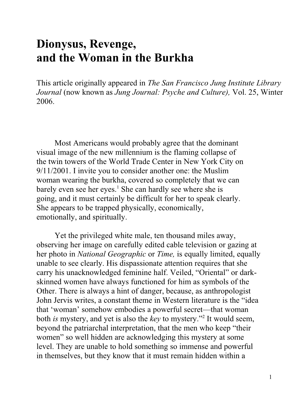 Dionysus, Revenge and the Woman in the Burkha