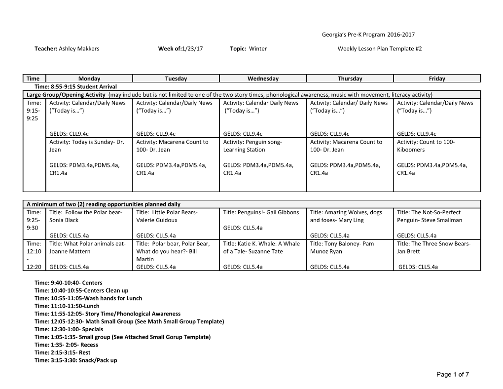 Teacher:Ashley Makkers Week Of:1/23/17 Topic: Winter Weekly Lesson Plan Template #2