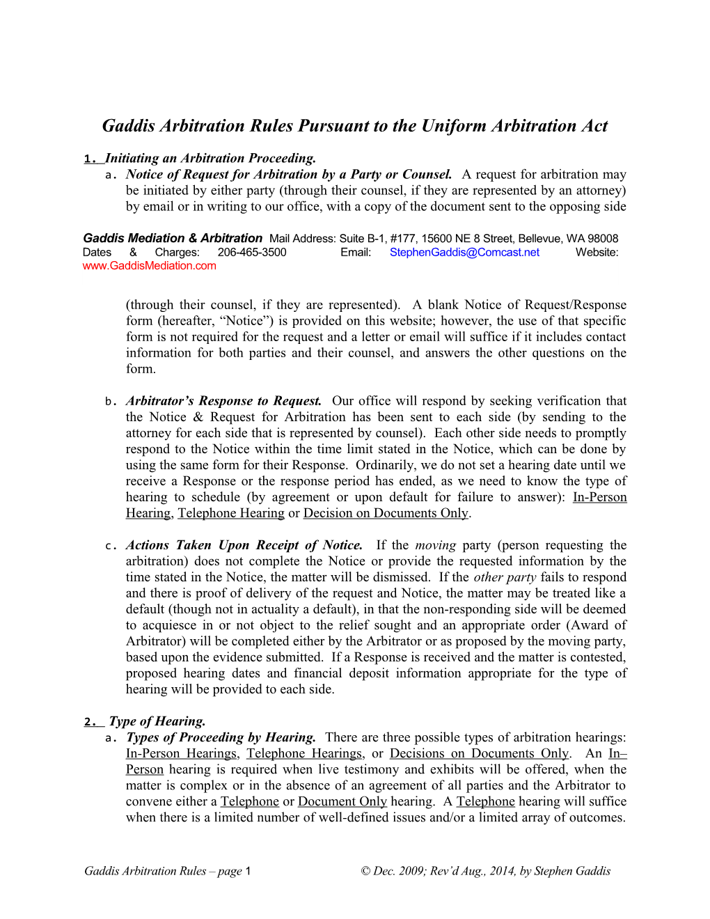 Gaddis Arbitration Rulespursuant to the Uniform Arbitration Act