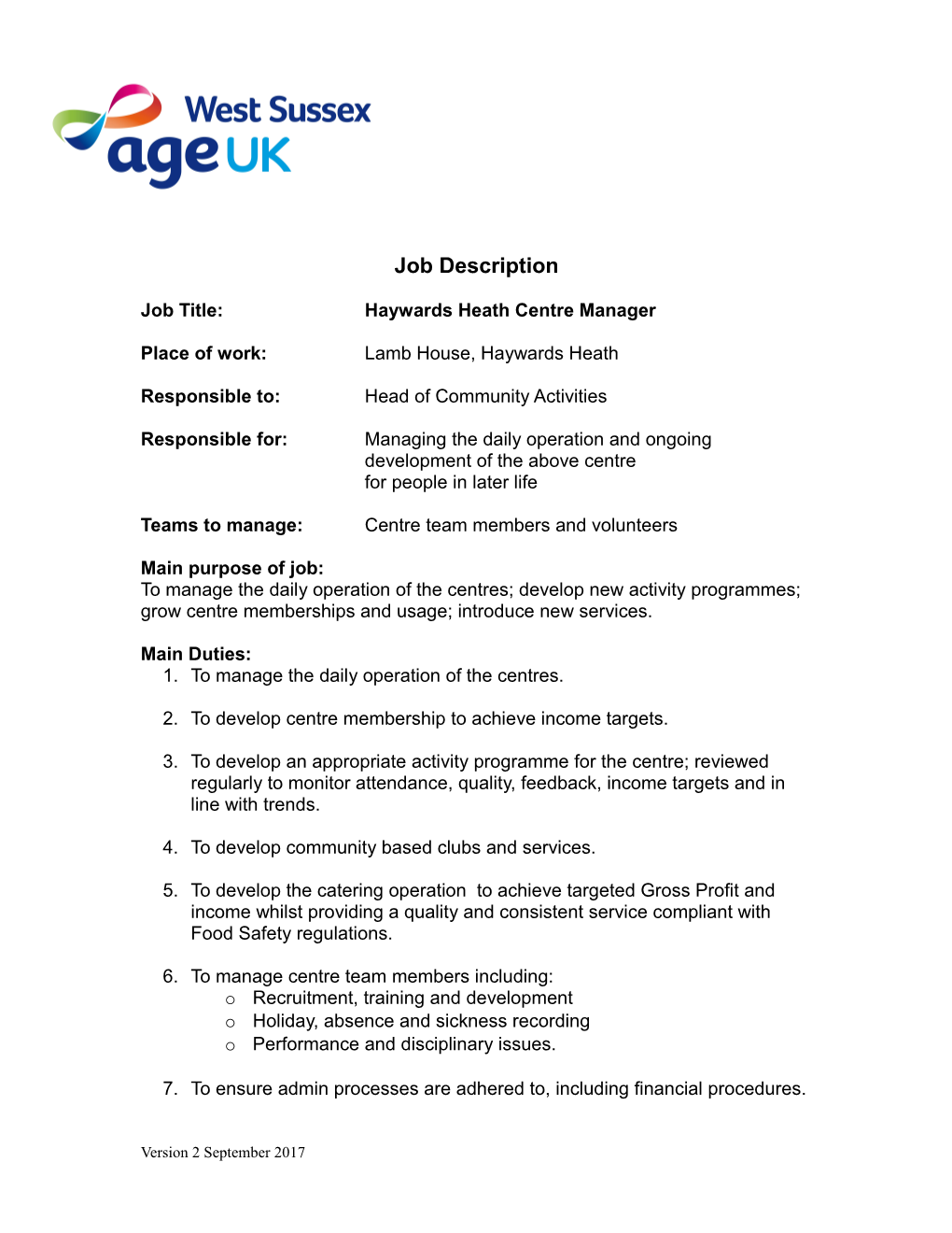 Job Title:Haywards Heath Centre Manager