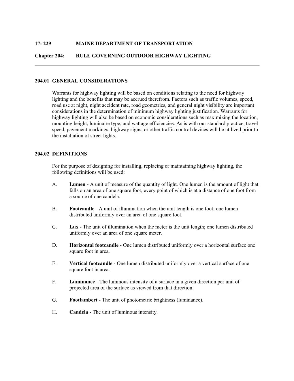 Chapter 204:RULE GOVERNING OUTDOOR HIGHWAY LIGHTING