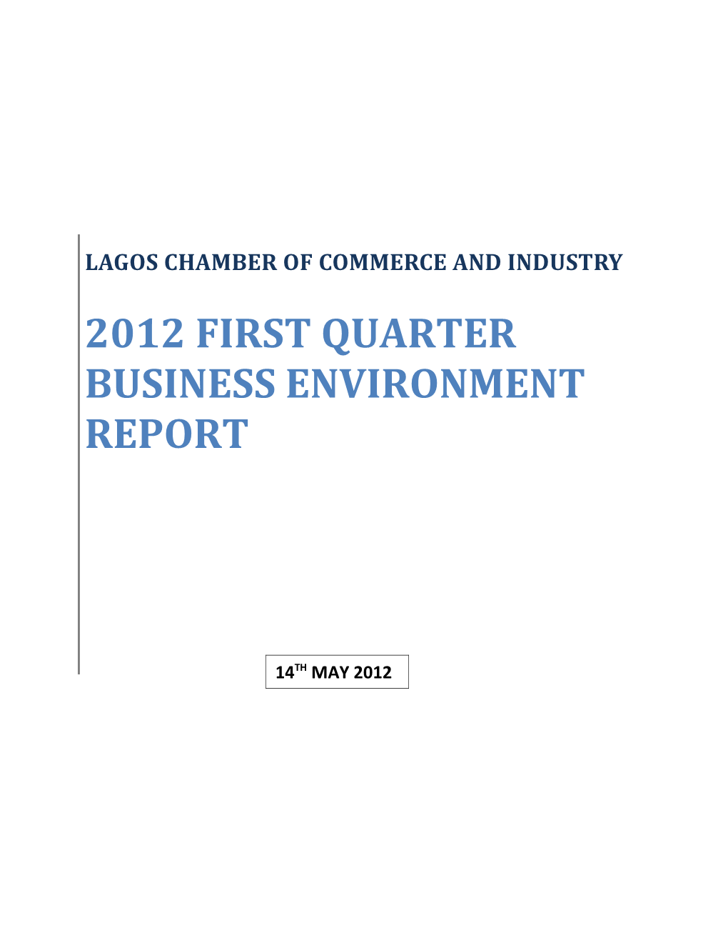 2012 First Quarter Business Environment Report