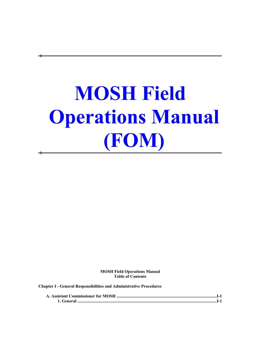 MOSH Field Operations Manual (FOM)