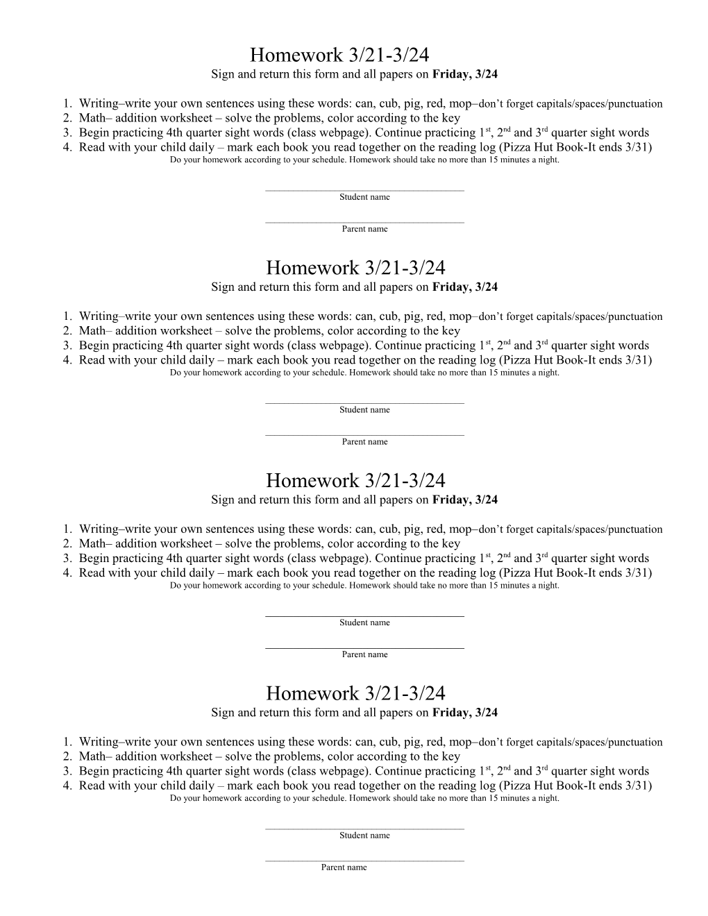 Sign and Return This Form and All Papers on Friday, 3/24