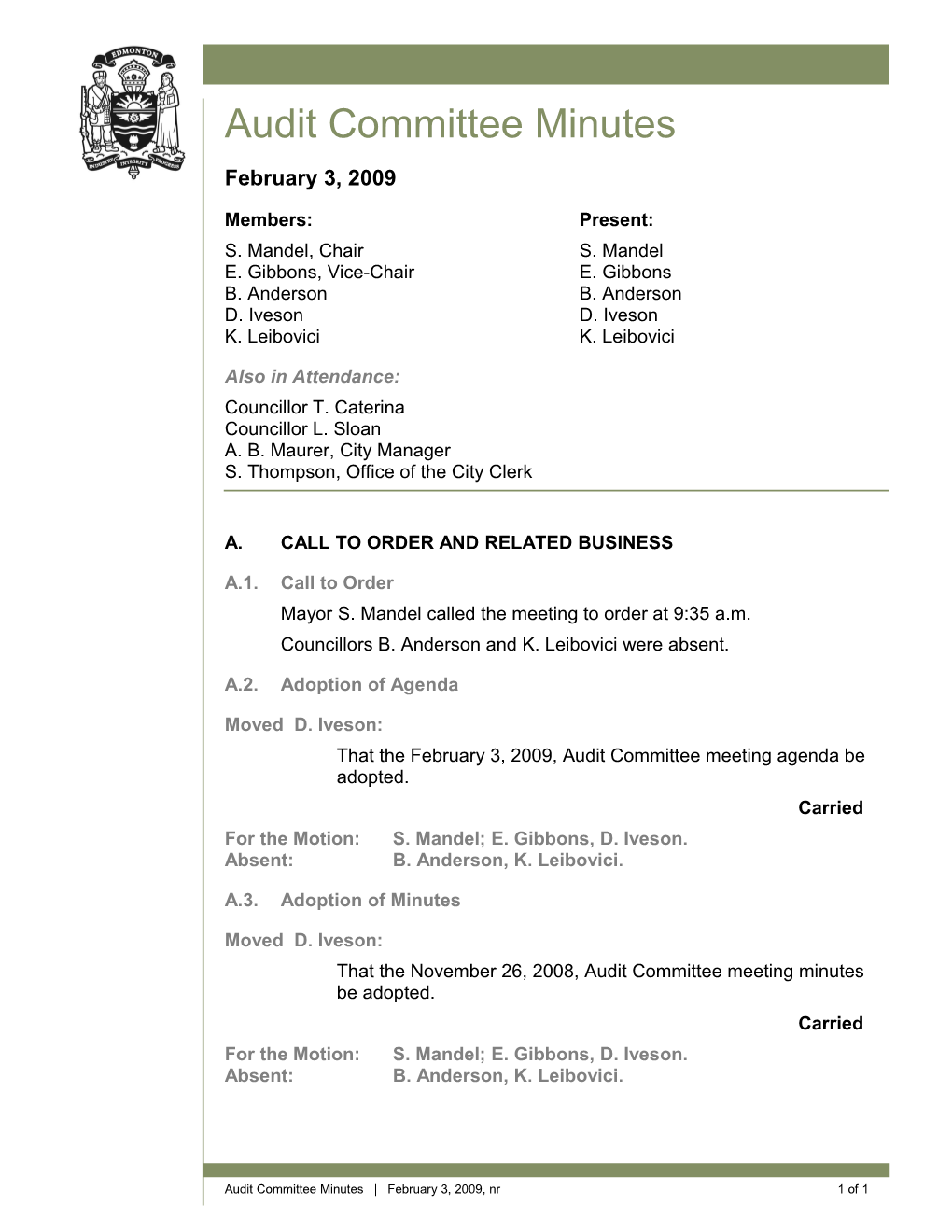 Minutes for Audit Committee February 3, 2009 Meeting