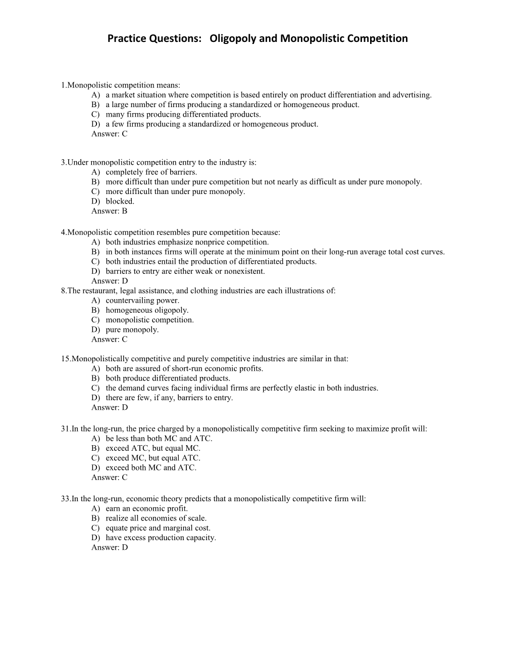 Practice Questions: Oligopoly and Monopolistic Competition