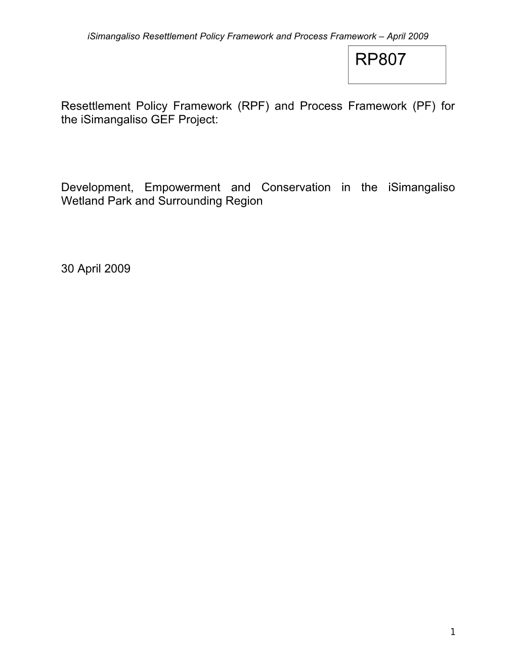 Isimangaliso Resettlement Policy Framework and Process Framework April 2009