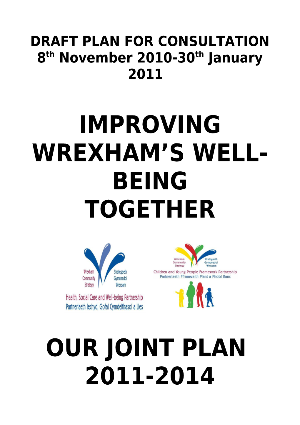 IMPROVING WREXHAM S WELL-BEING TOGETHER Consultation