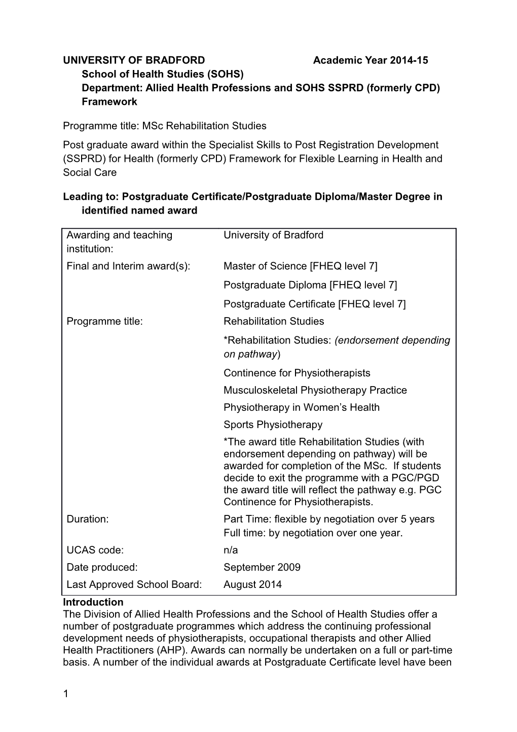 Programme Title: Msc Rehabilitation Studies