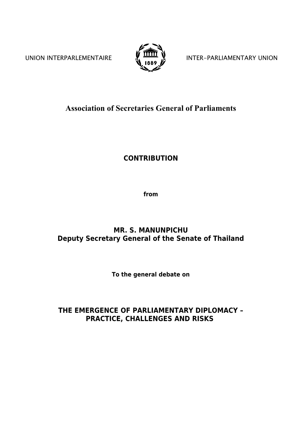 Parliamentary Diplomacy of Senators and the Supporting Performances in Foreign Affairs