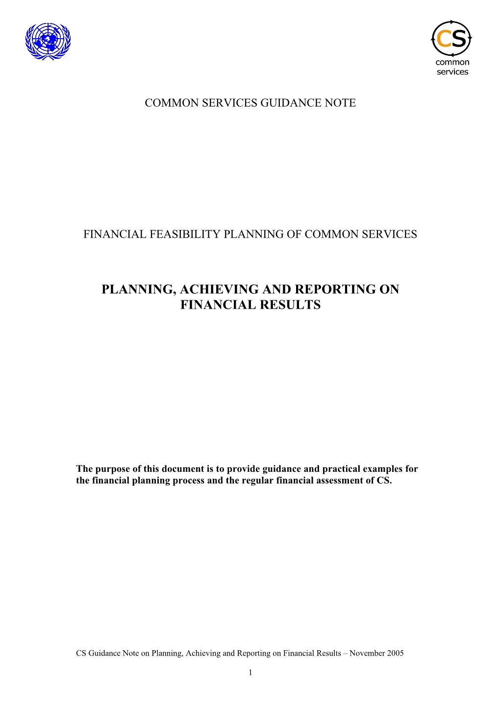 Financial Feasibility Planning of Common Services