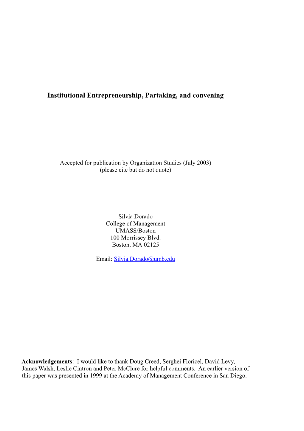 Institutional Entrepreneurship, Partaking, and Convening