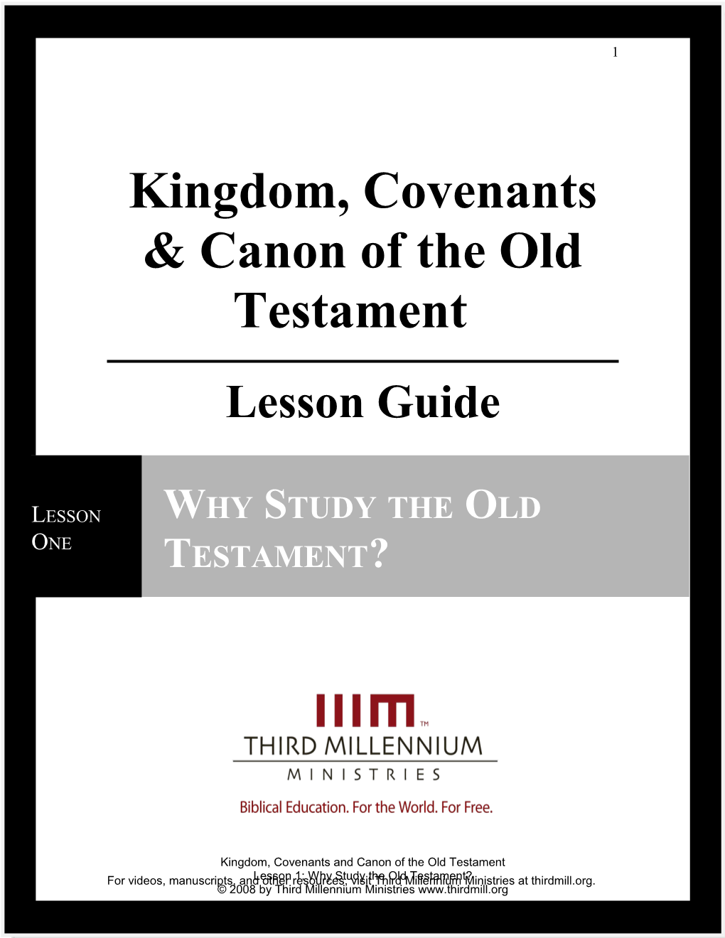 Kingdom, Covenants and Canon of the Old Testament