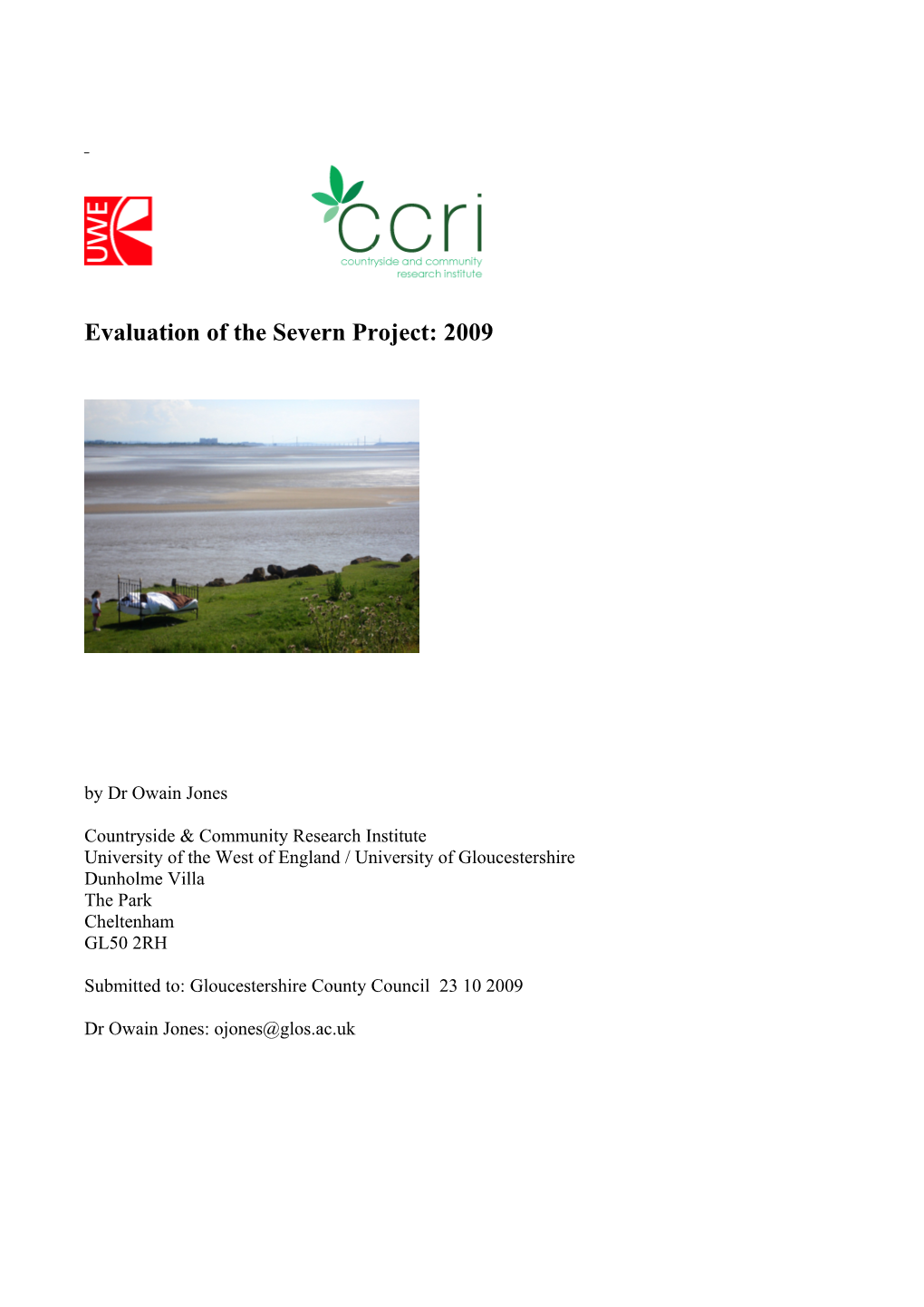 Evaluation of the Severn Project: 2009