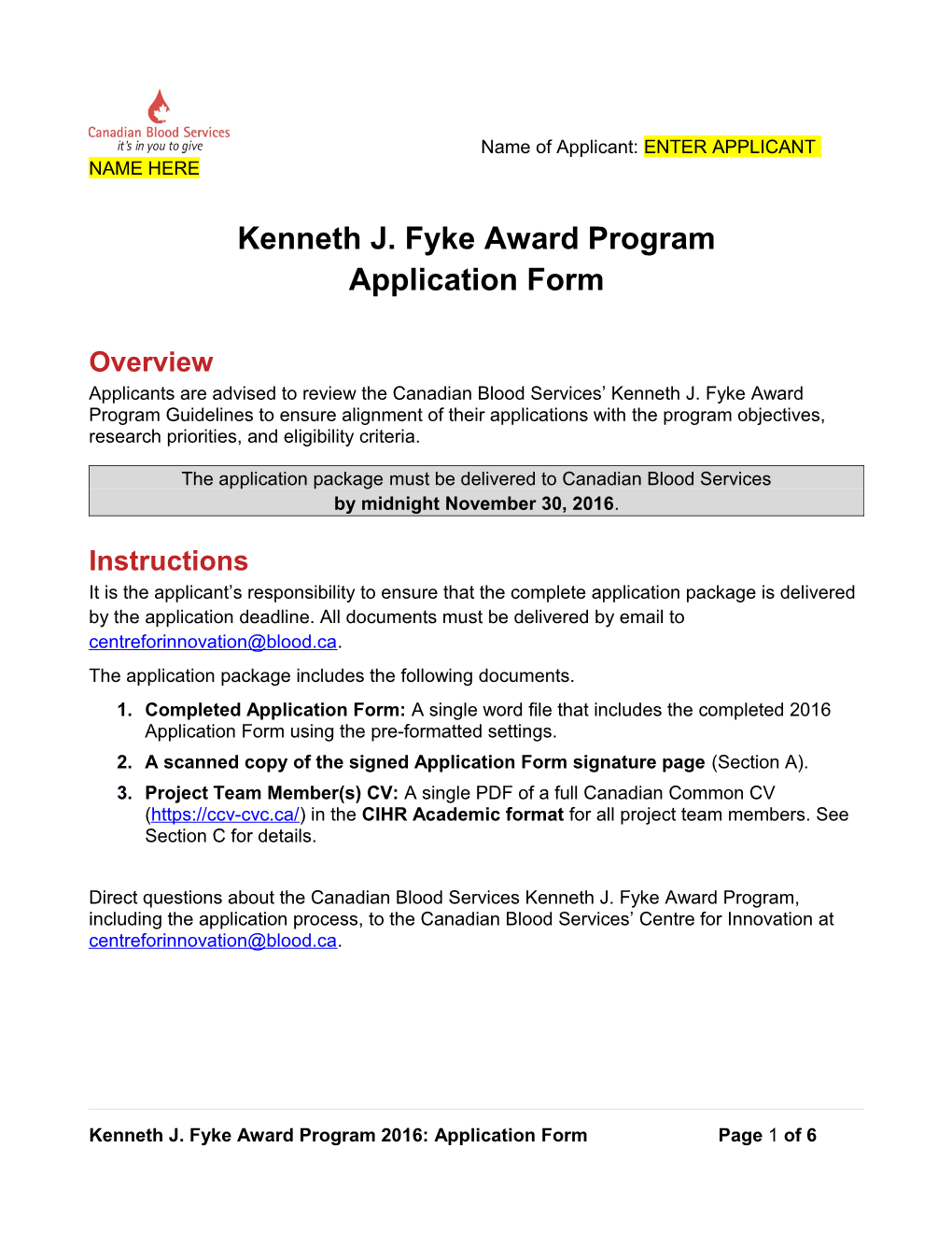 Kenneth J. Fyke Award Program