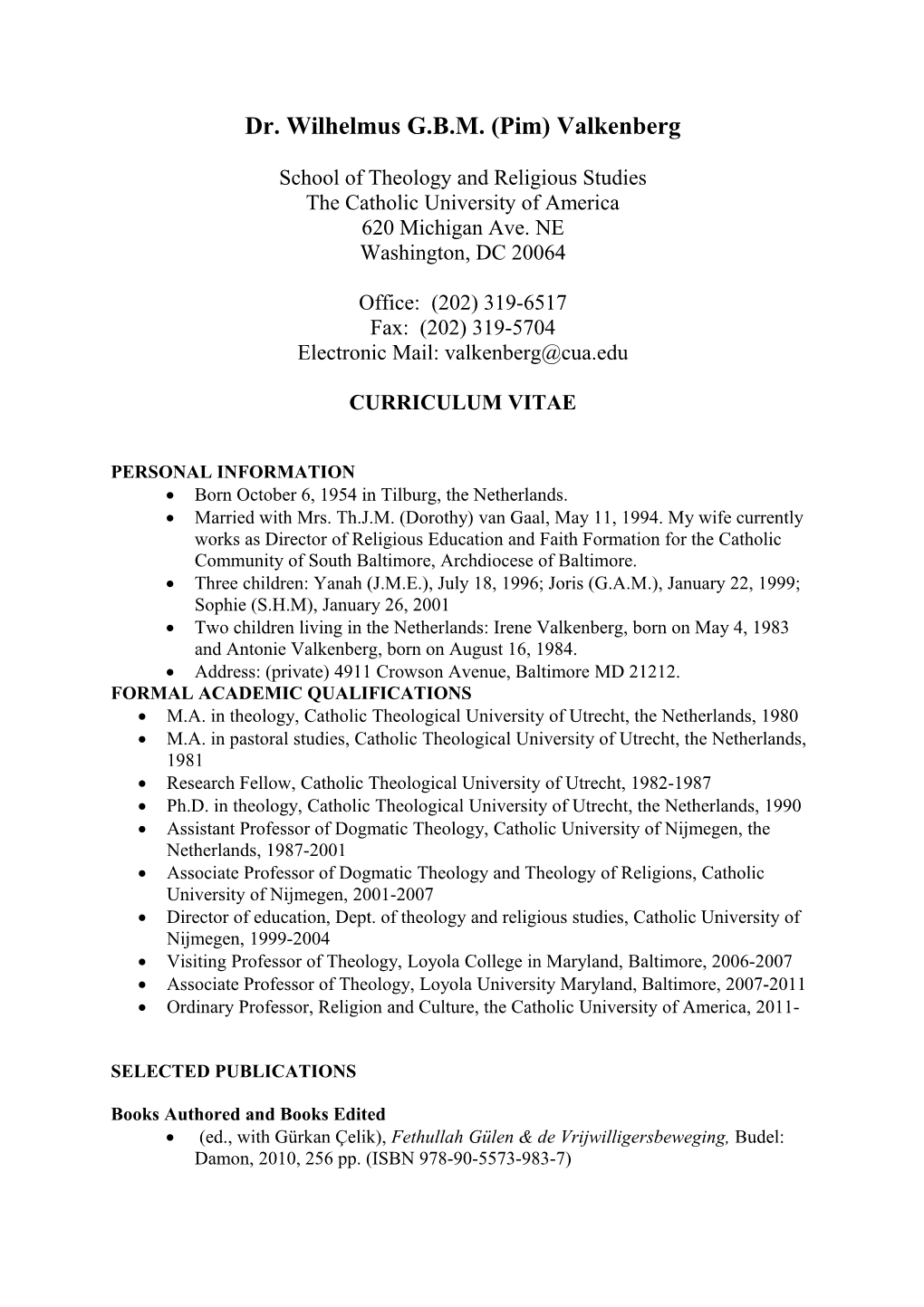 Curriculum Vitae for Application As Visiting Scholar at Notre Dame University, Fall 2004