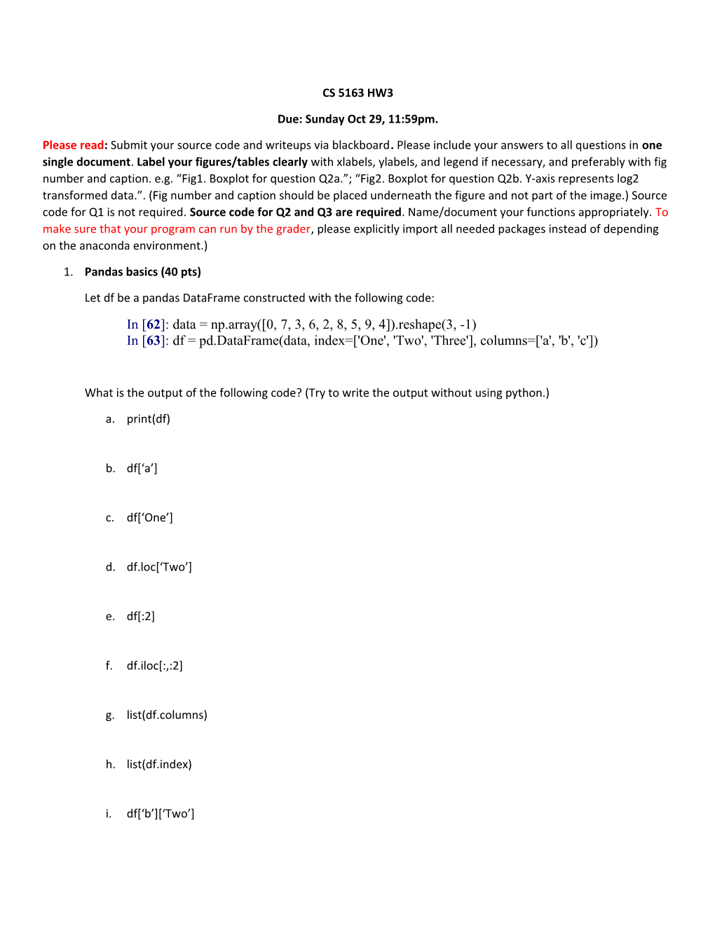 Let Df Be a Pandas Dataframe Constructed with the Following Code