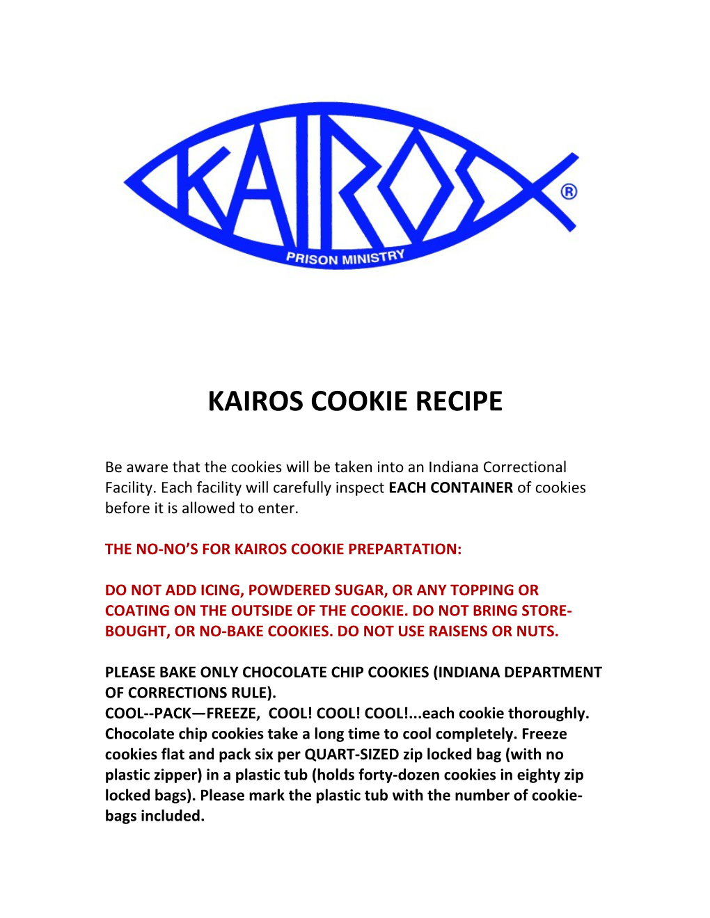 The No-No S for Kairos Cookie Prepartation