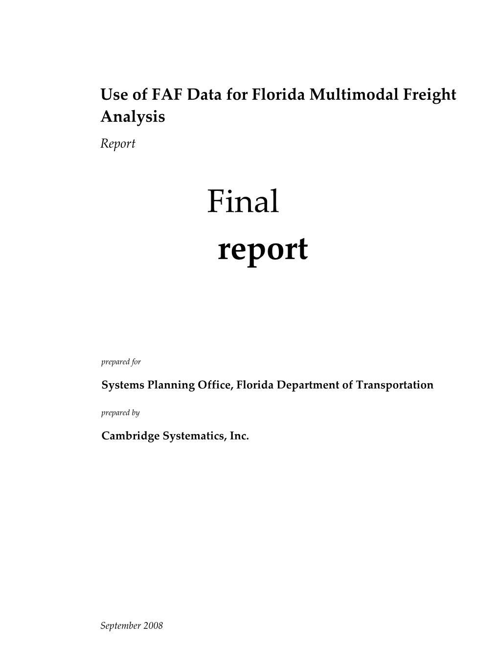 Use of FAF Data for Florida Multimodal Freight Analysis