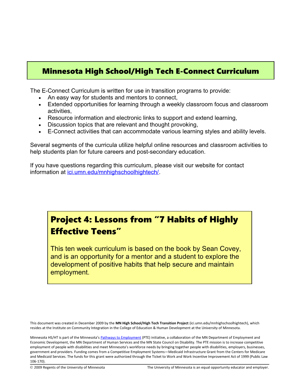 The E-Connect Curriculum Is Written for Use in Transition Programs to Provide