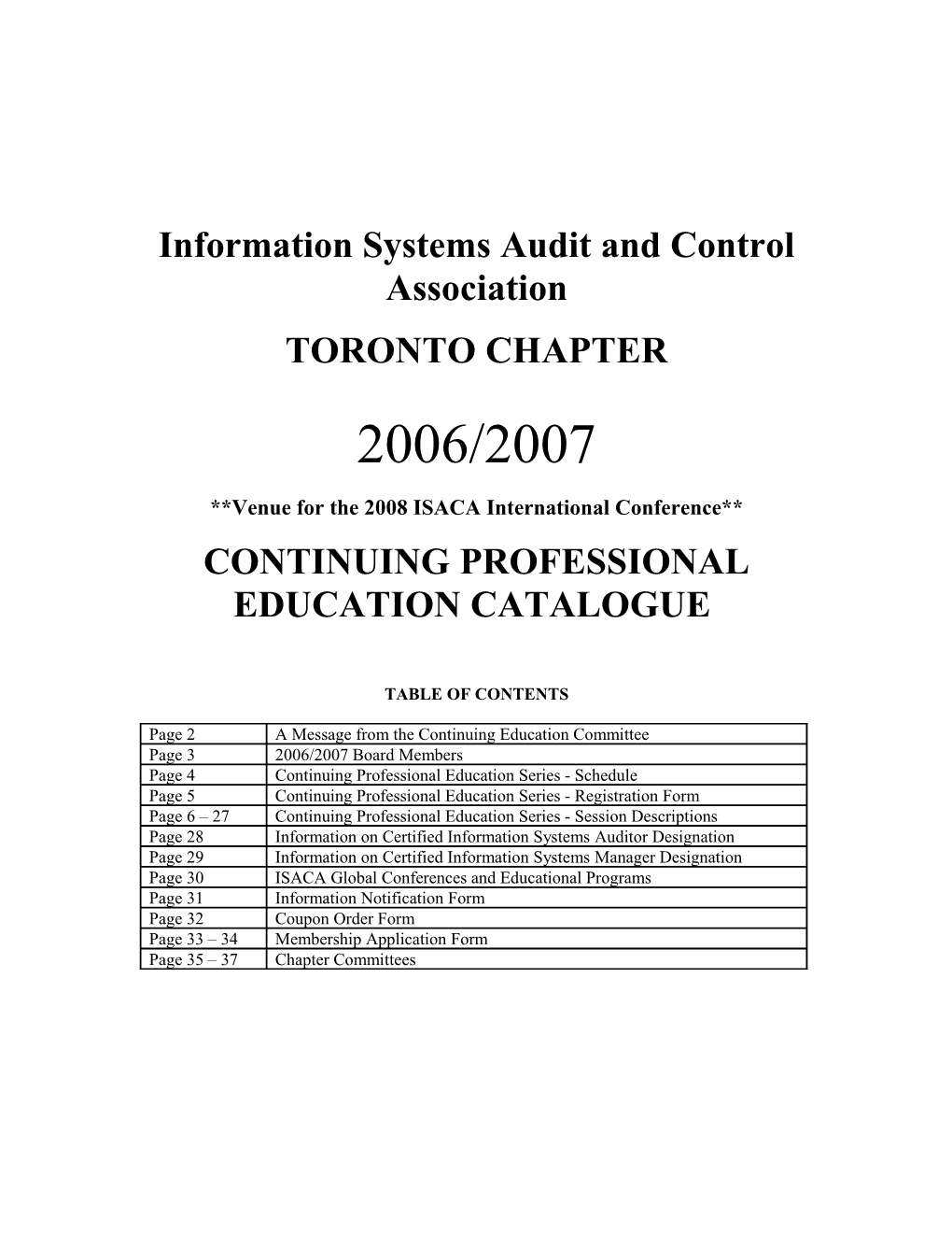 ISACA - Toronto Chapter 2006/2007 Continuing Professional Education