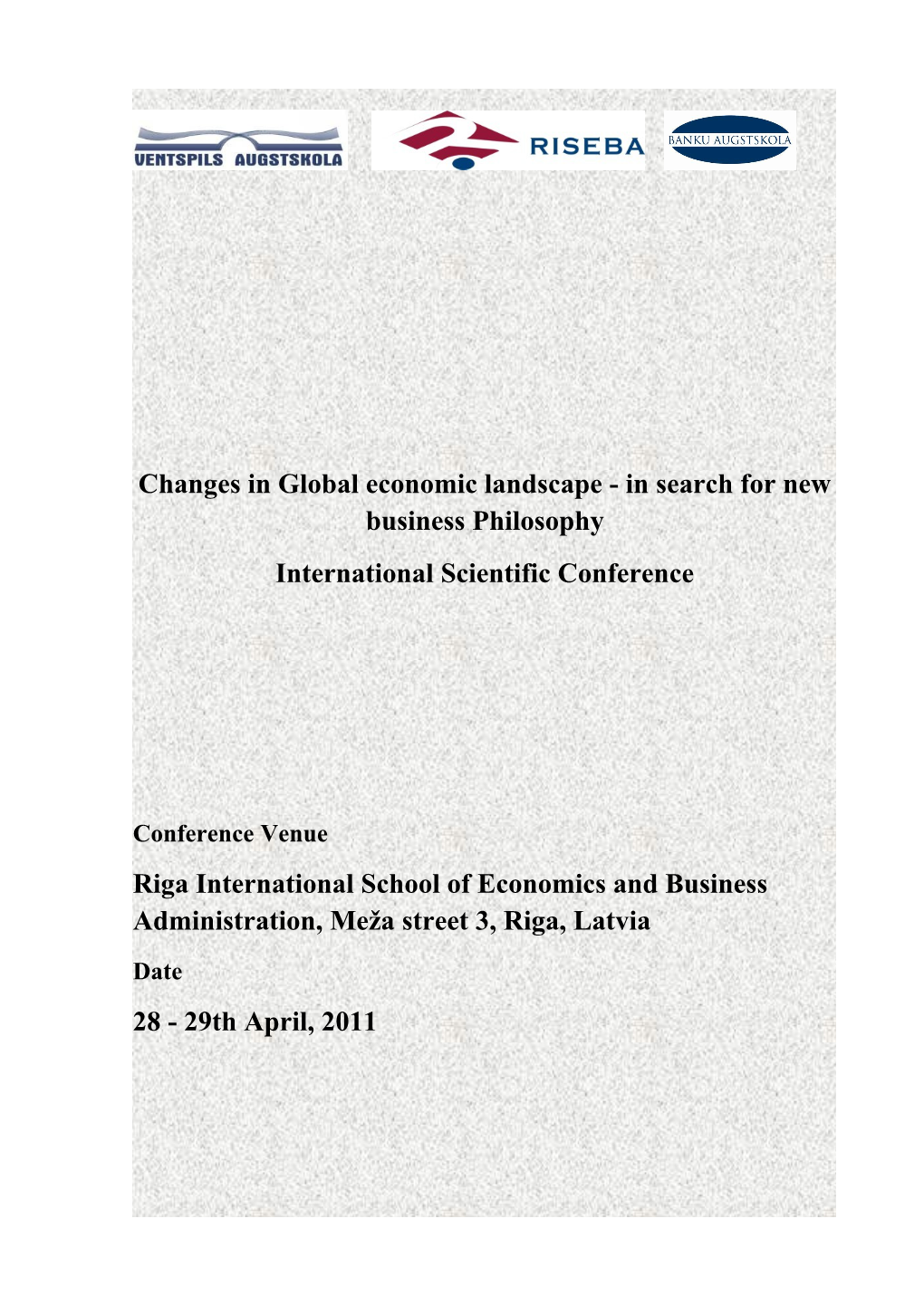 Changes in Global Economic Landscape - in Search for New Business Philosophy