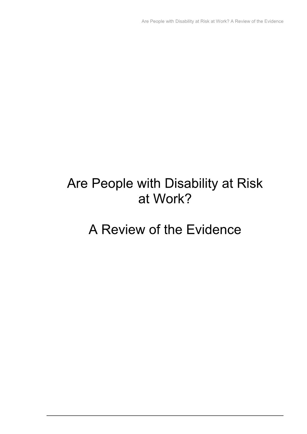 Are People with Disability at Risk at Work? a Review of the Evidence