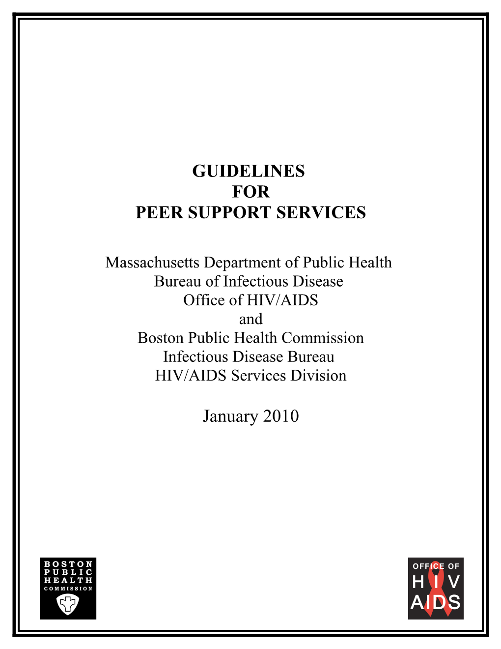 Peer Support Guidelines January 2010
