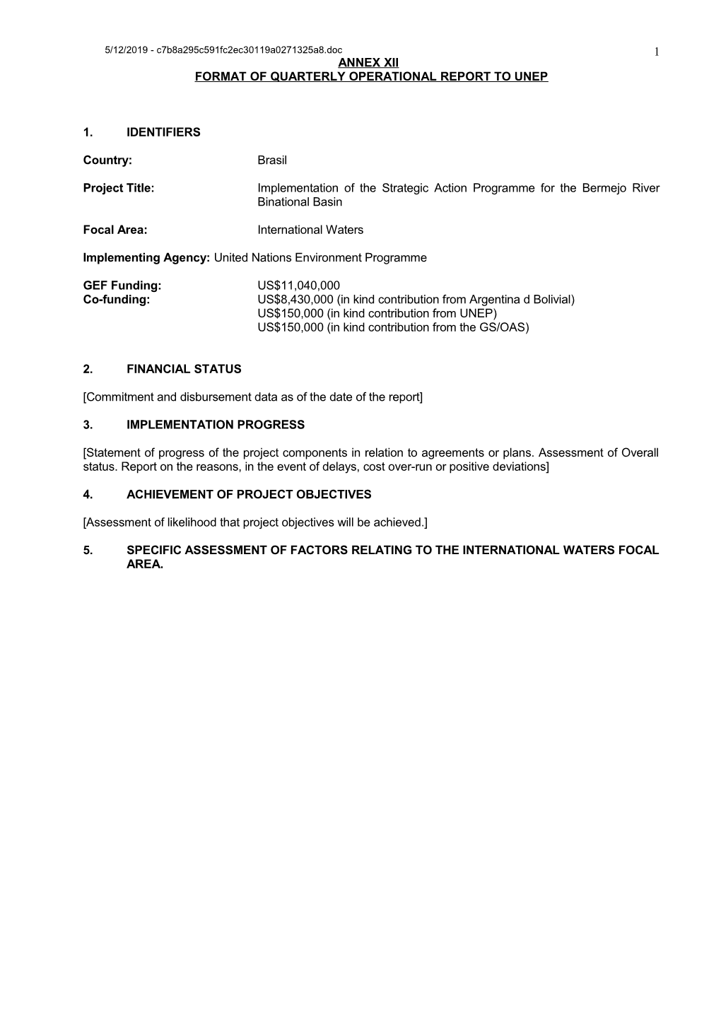 Format of Quarterly Operational Report to Unep