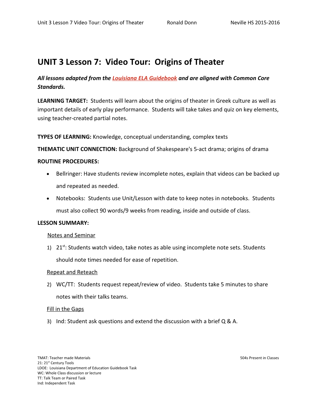 UNIT 3 Lesson 7: Video Tour: Origins of Theater
