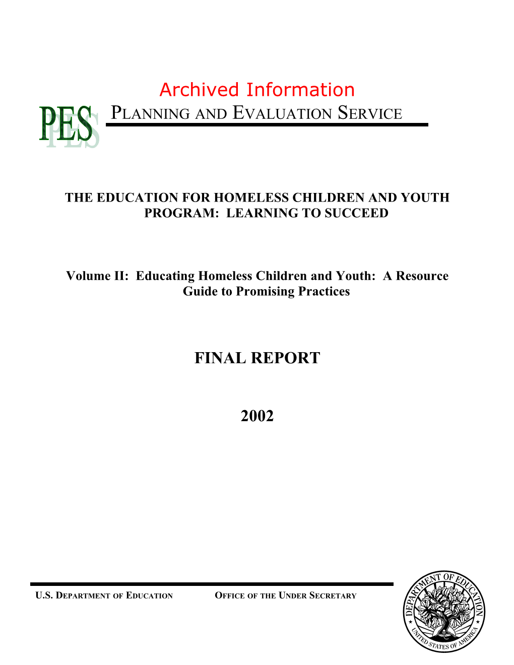 Archived: the Educational for Homeless Children and Youth Program: Learning to Succeed Volume 2