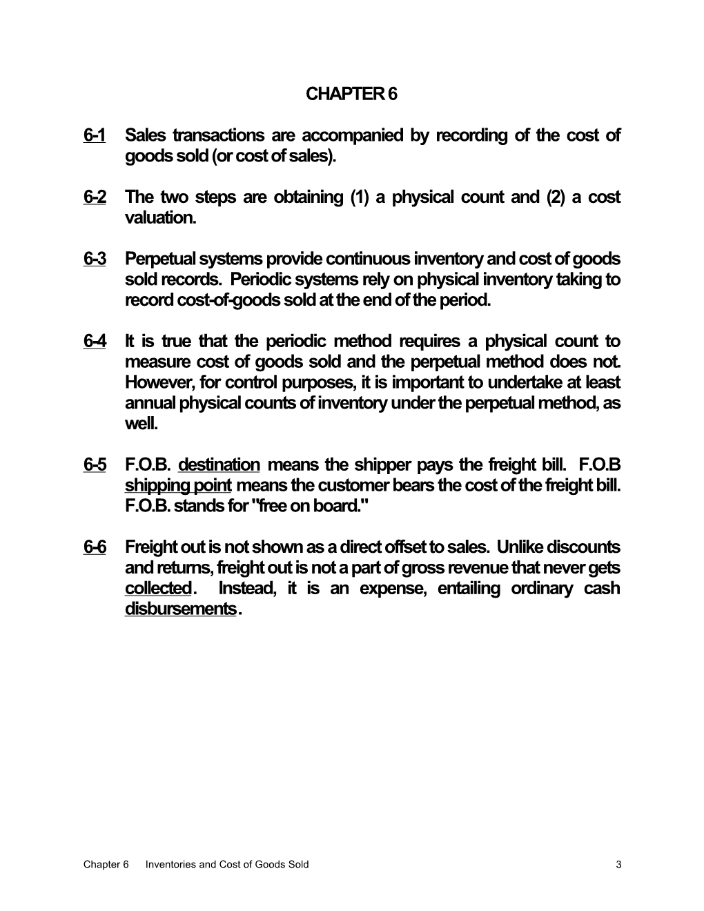 6-1Sales Transactions Are Accompanied by Recording of the Cost of Goods Sold (Or Cost