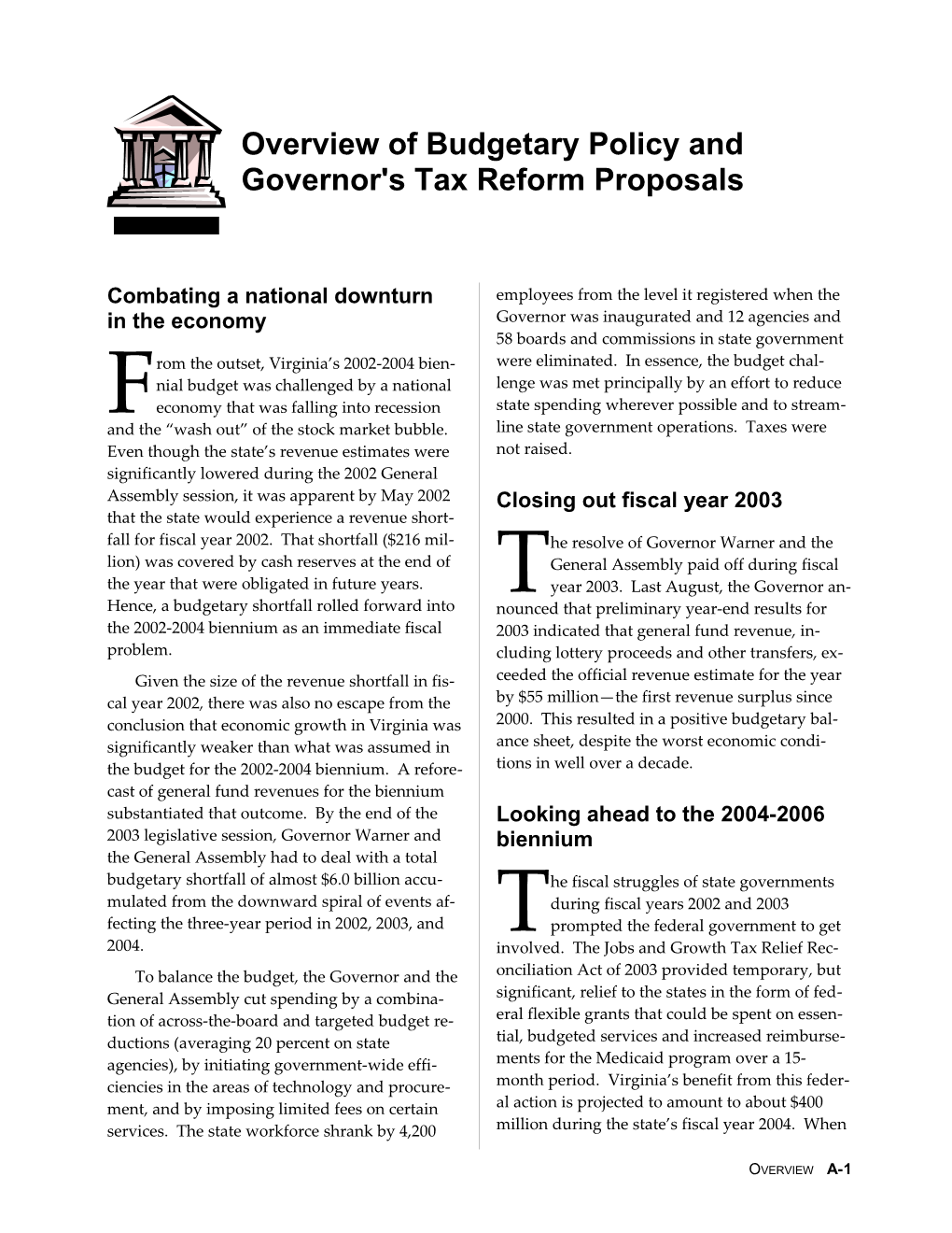 Overview of Budgetary Policy and Governor's Tax Reform Proposals