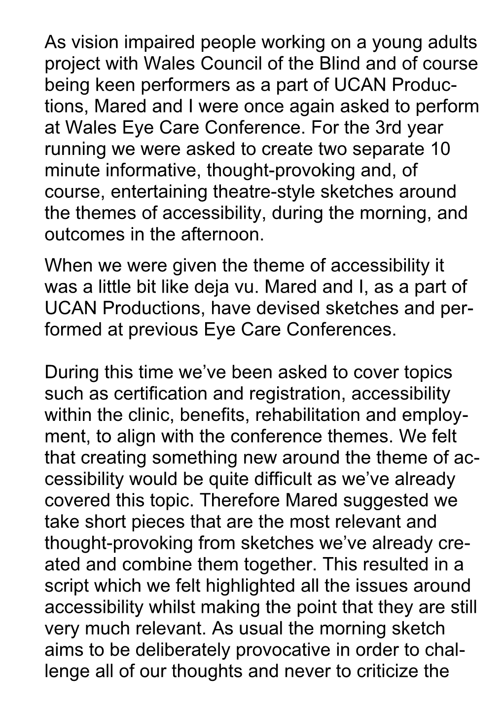 Storm WCB / UCAN Productions Perform at the Wales Eye Care Conference