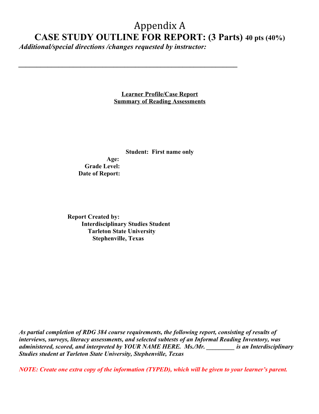 CASE STUDY OUTLINE for REPORT: (3 Parts) 40 Pts (40%)