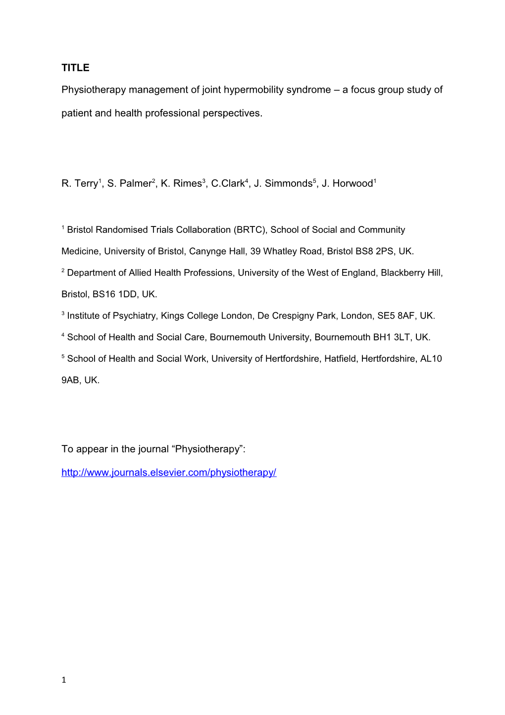 Physiotherapy Management of Joint Hypermobility Syndrome a Focus Group Study of Patient