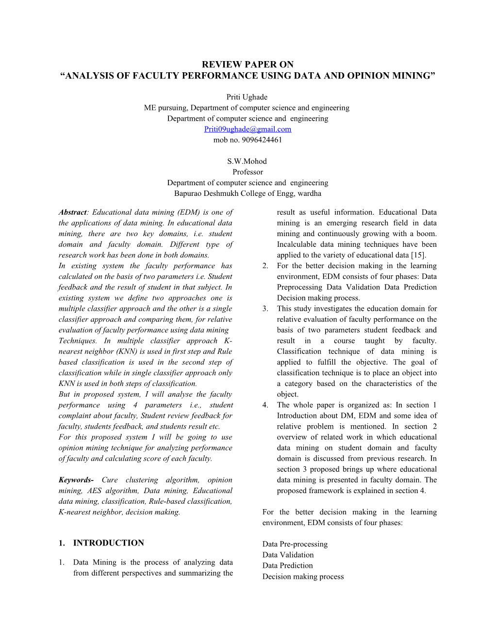 Analysis of Faculty Performance Using Data and Opinion Mining