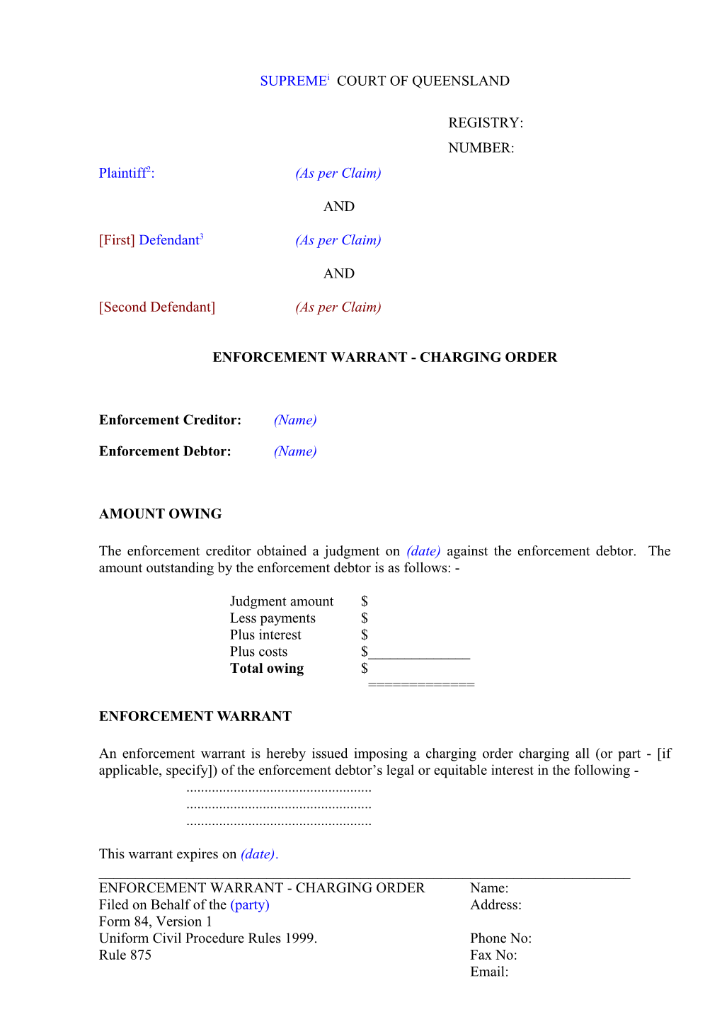 Uniform Civil Procedure Rules - Form 84