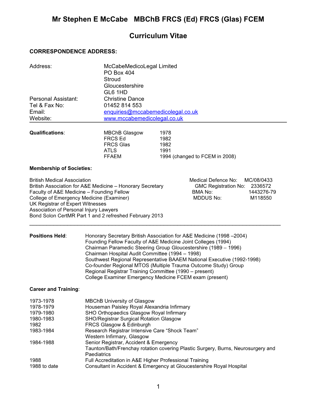 Stephen E Mccabe Mbchb FRCS (Ed) FRCS (Glas) FFAEM