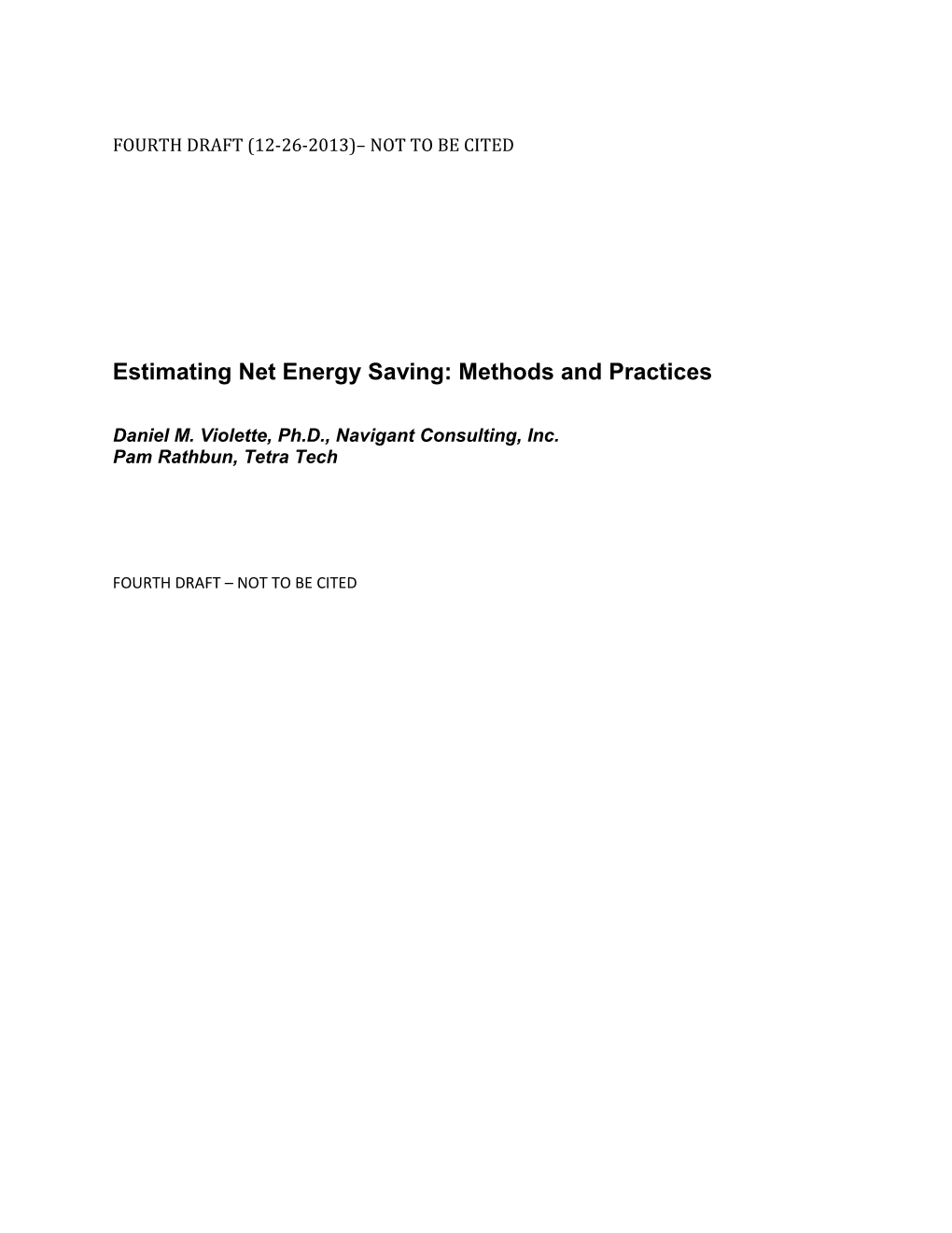 Estimating Net Energy Saving: Methods and Practices