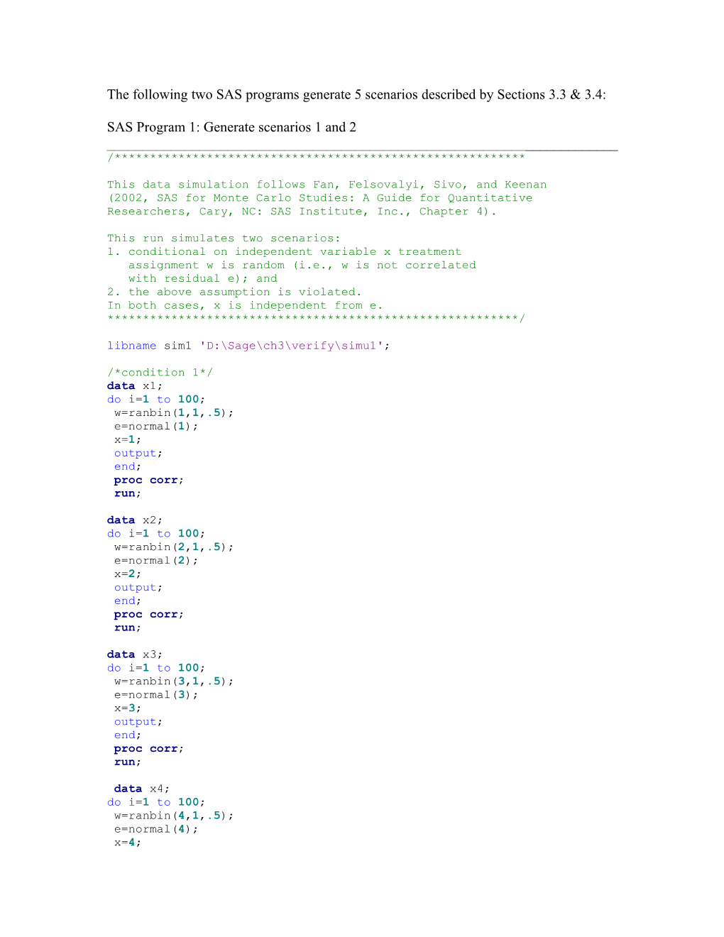 The Following Two SAS Programs Generate the 5 Scenarios Described by Sections 3